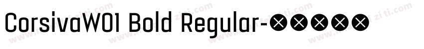 CorsivaW01 Bold Regular字体转换